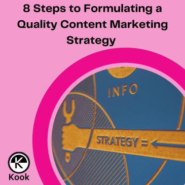 8 steps to formulating a quality content marketing strategy